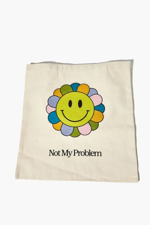 Not My Problem Graphic Tote Bag